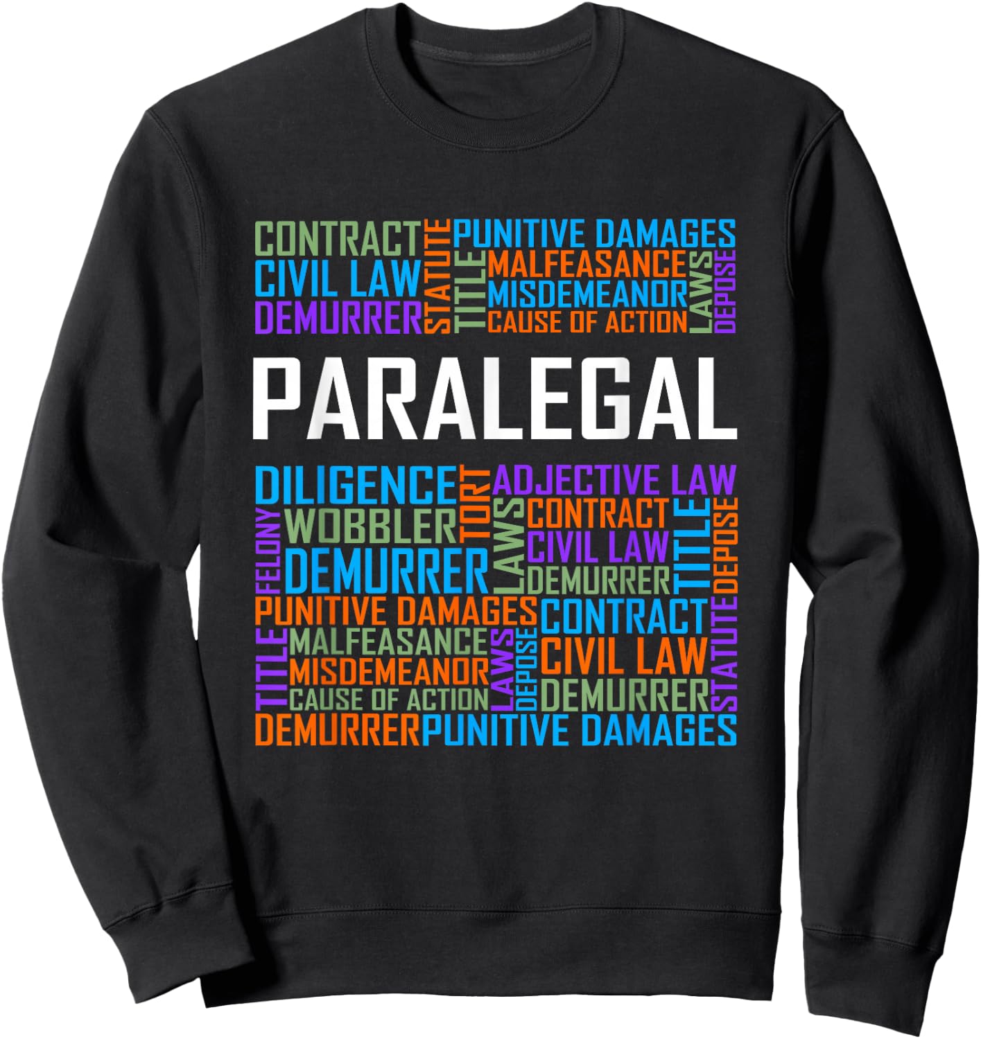 Lawyer's Assistant Words Gifts Lawyer Assistant Sweatshirt - Sweatshirt | Black