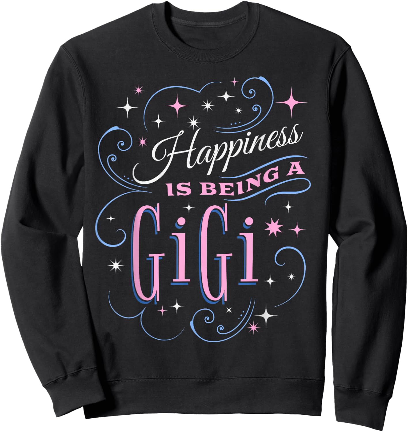 Happiness Is Being A Gigi Cute Grandma Mother's Day Women's Sweatshirt - Sweatshirt | Black