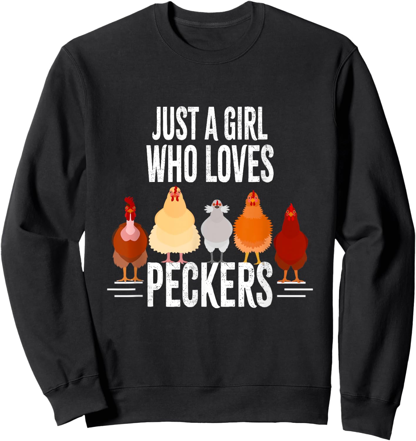 Just A Girl Who Loves Peckers - Famers Sweatshirt - Sweatshirt | Black