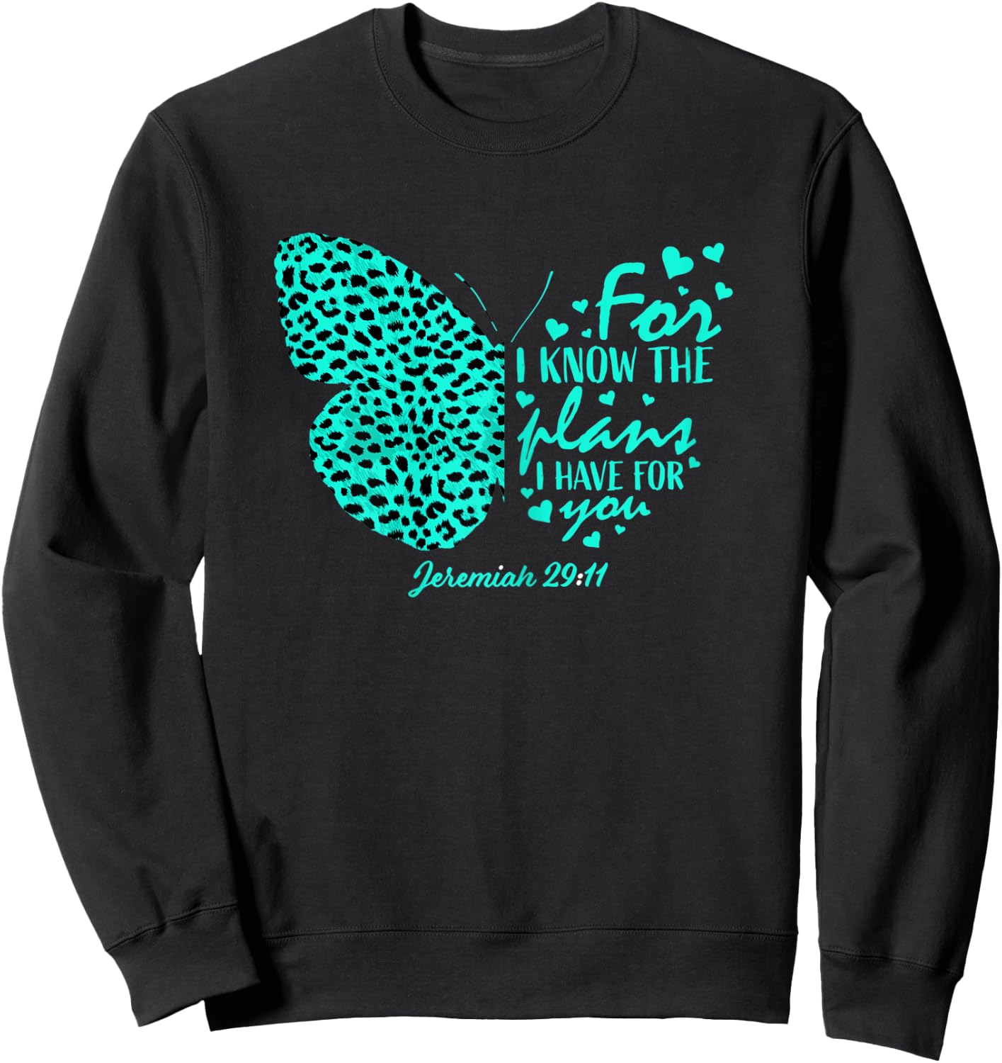 Turquoise Butterfly Cheetah Print Christian Religious Verse Sweatshirt - Sweatshirt | Black