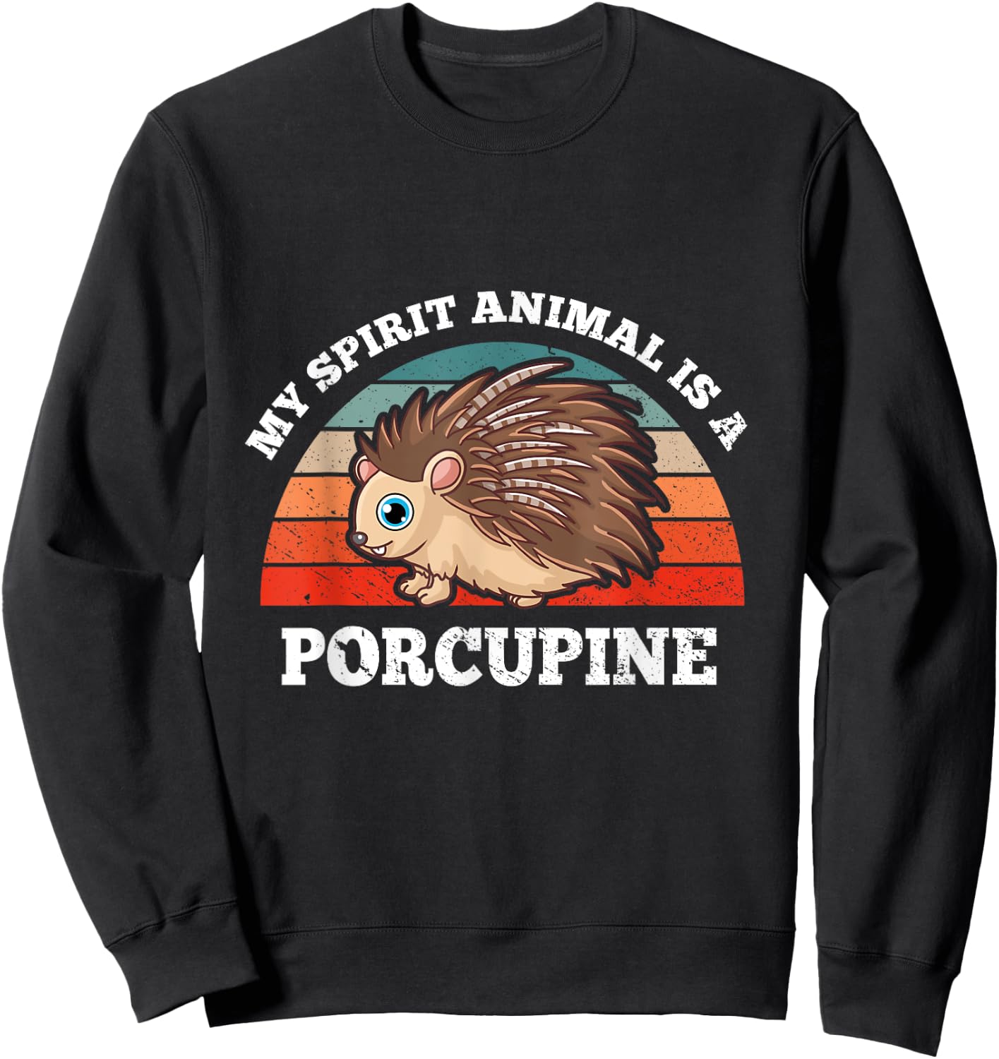 Retro Vintage My Spirit Animal Is A Porcupine Sweatshirt - Sweatshirt | Black