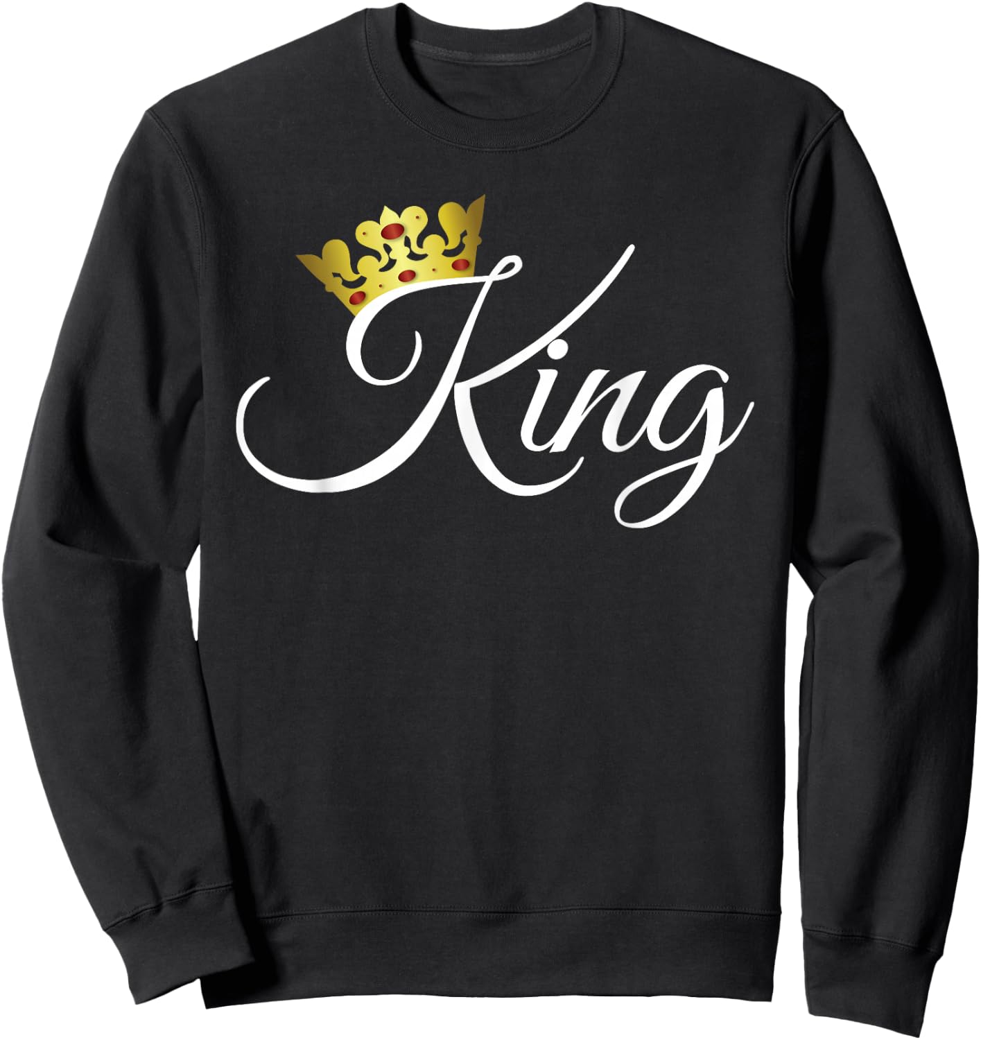 King and Queen Shirts Matching Couple Outfits Sweatshirt - Sweatshirt | Black