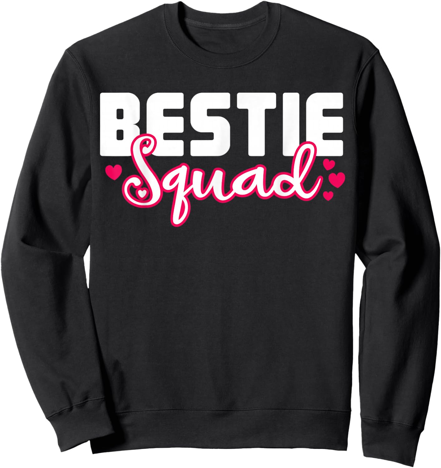 Bestie Squad Birthday Sweatshirt - Sweatshirt | Black