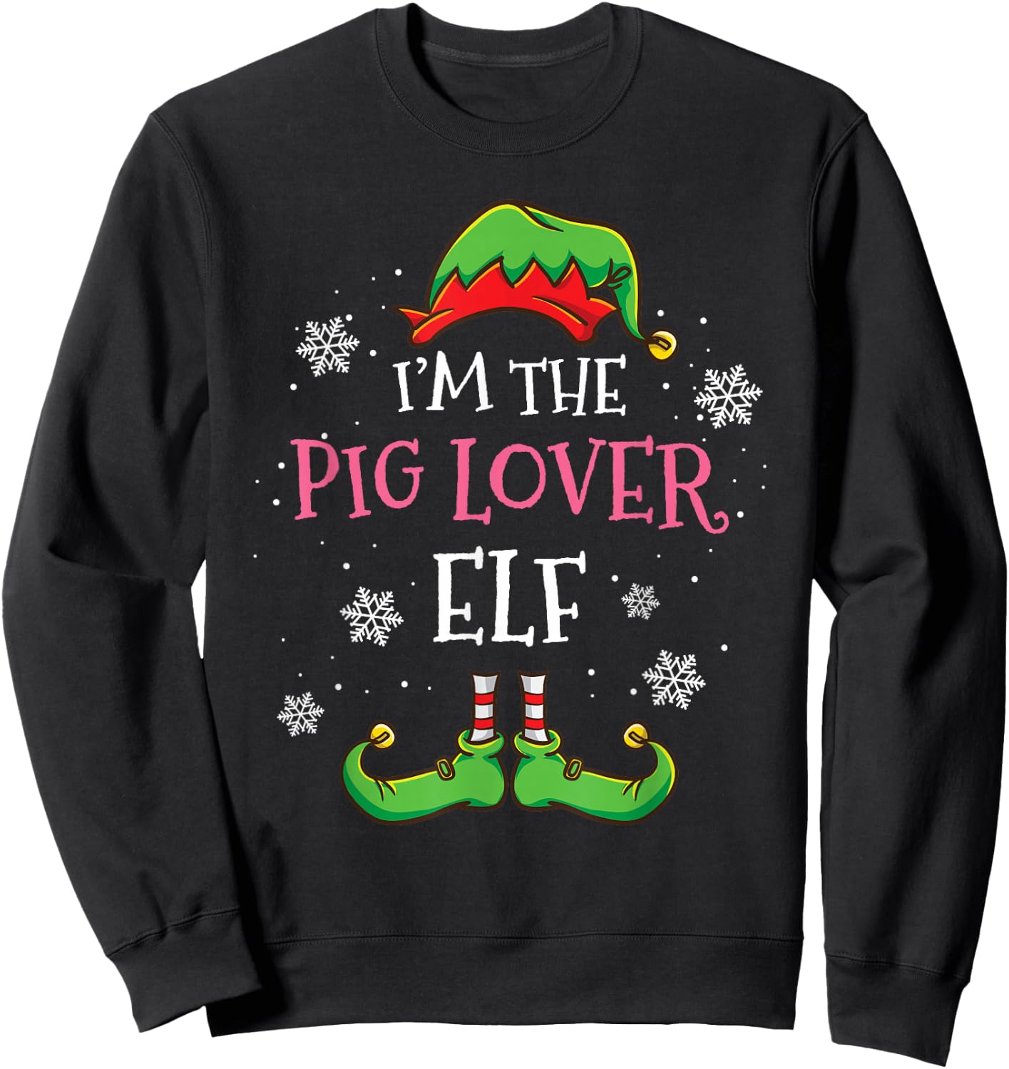 Im The Pig Lover Elf Christmas Sweatshirt - Sweatshirt | Black