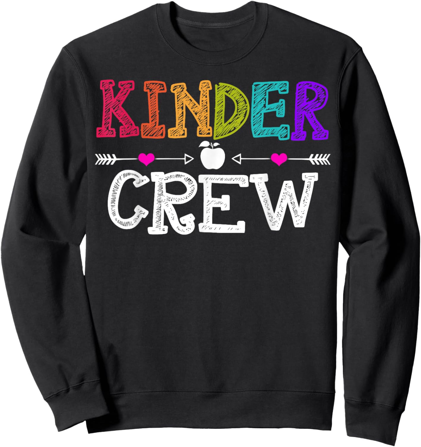 Kinder Crew Funny Kindergarten Teacher 1st Day of School Men Women Girls Kids Sweatshirt - Sweatshirt | Black