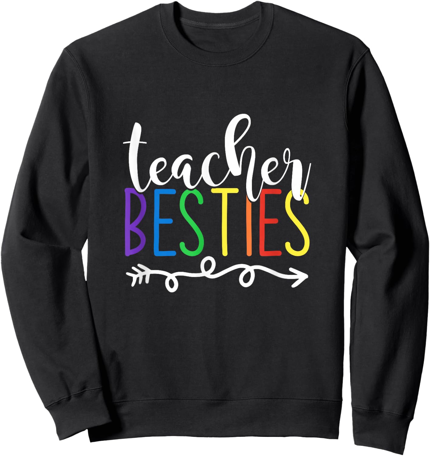Teacher Besties Teacher Sweatshirt - Sweatshirt | Black