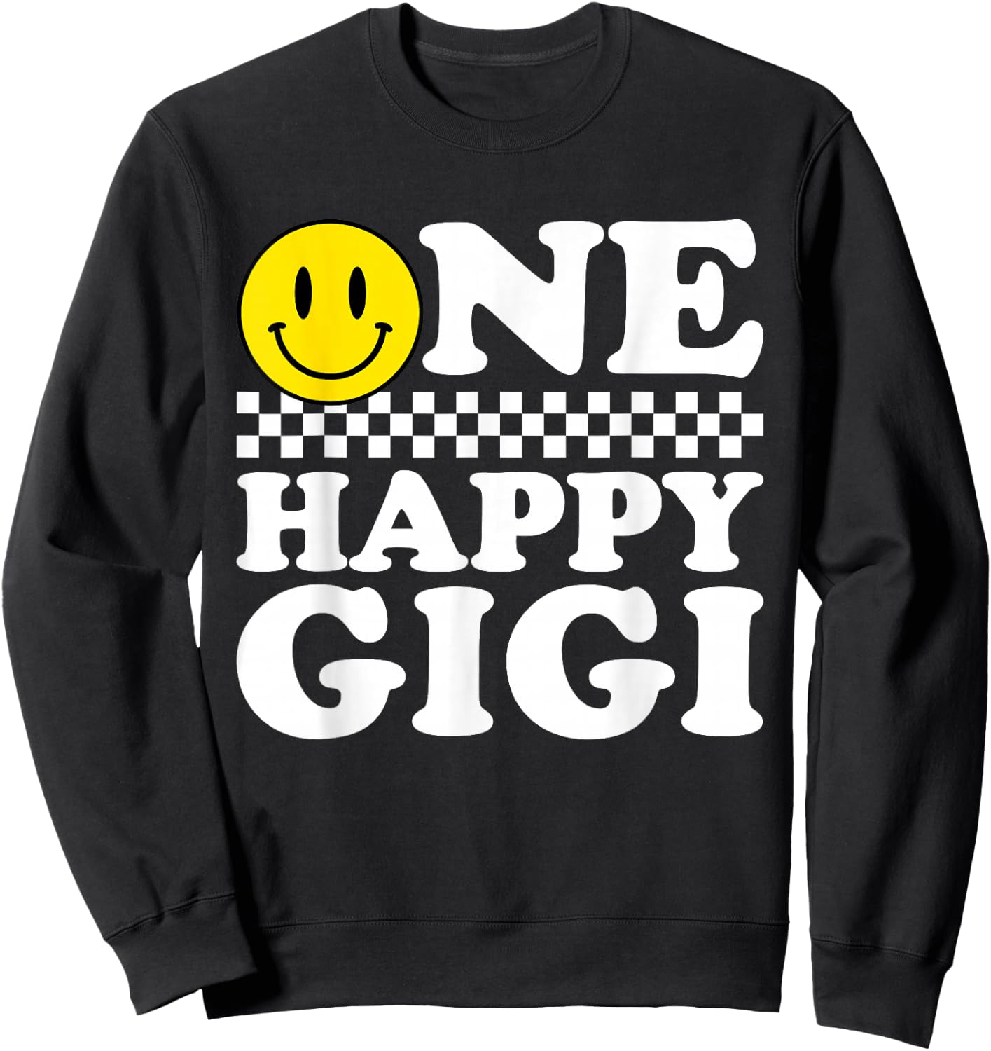 One Happy Dude Gigi 1st Birthday Family Matching Sweatshirt - Sweatshirt | Black