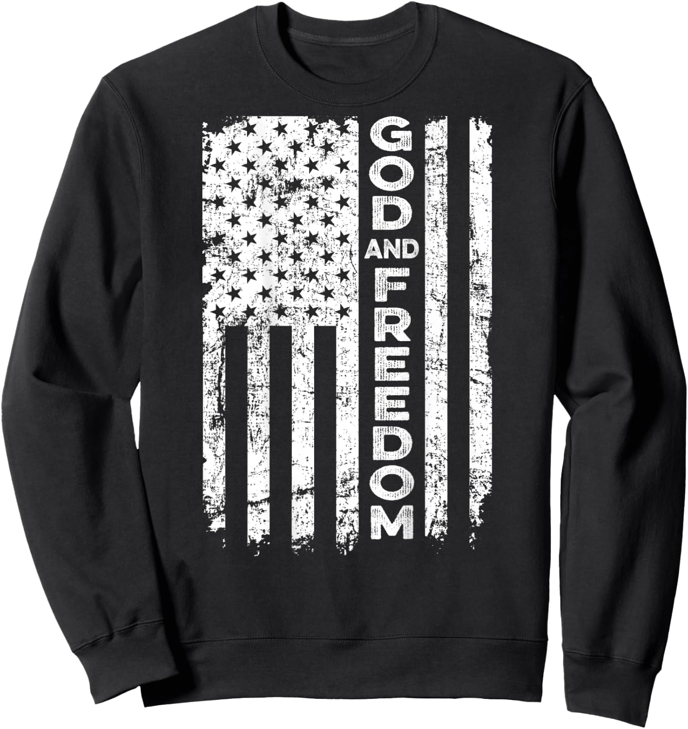 God And Country - Patriotic Christian USA Flag (ON BACK) Sweatshirt - Sweatshirt | Black
