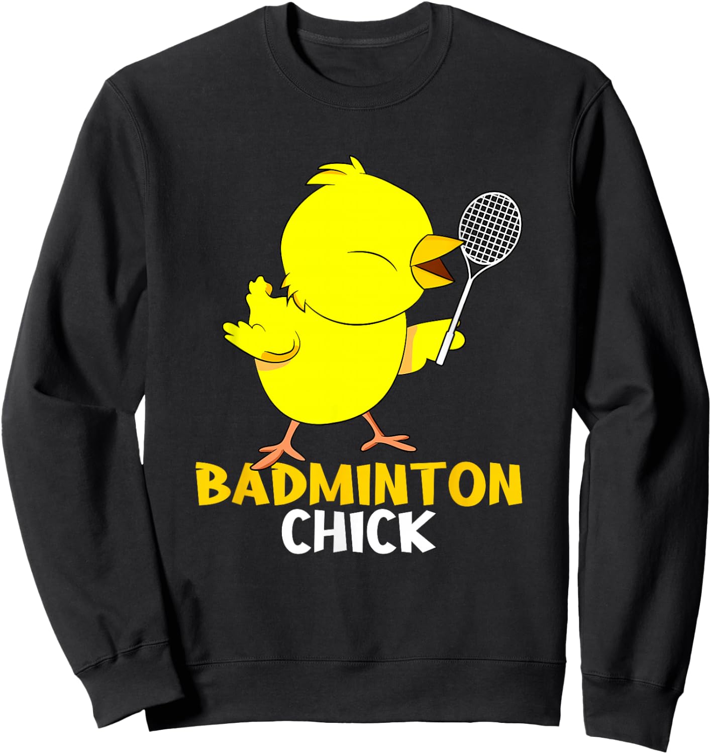 Badminton Chick Chicken Birdie Women Badminton Sweatshirt - Sweatshirt | Black