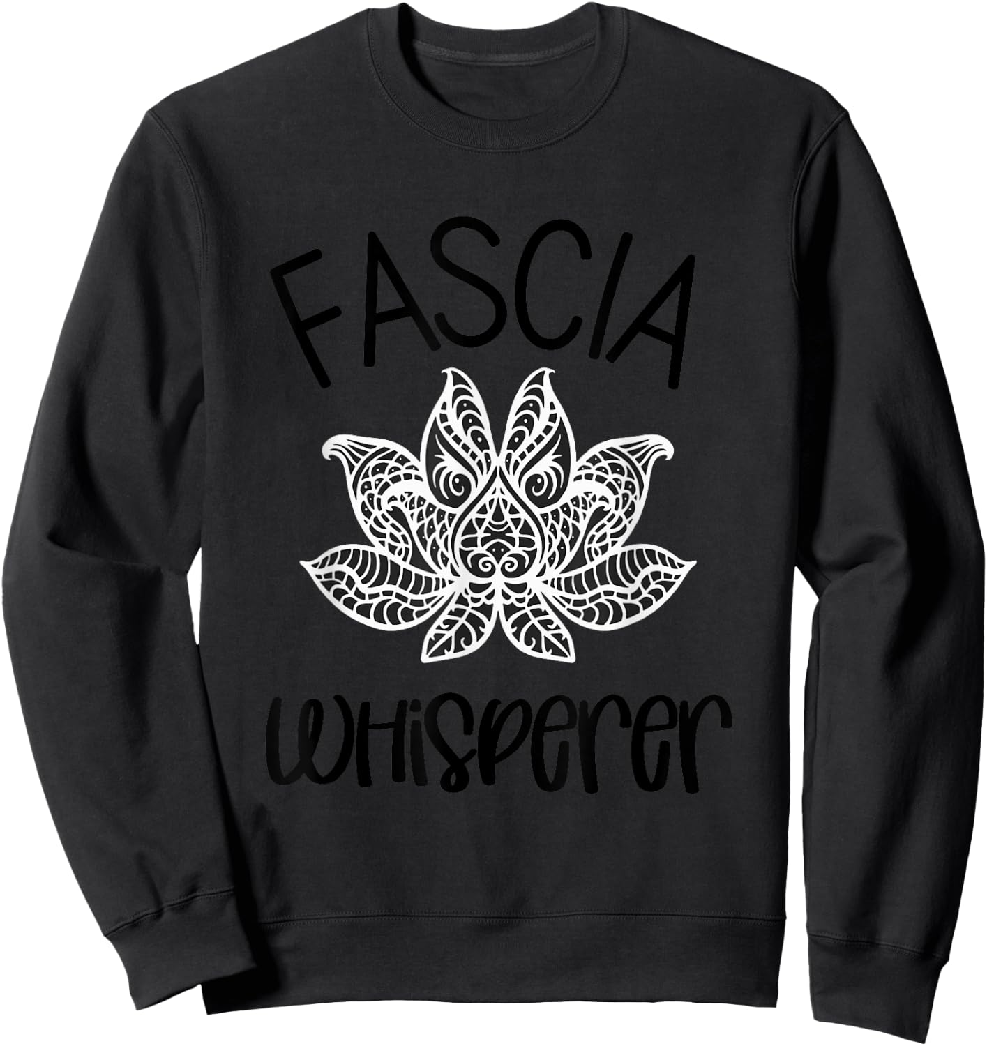 Massage Therapy Fascia Whisperer Myofascial Release Lotus Sweatshirt - Sweatshirt | Black