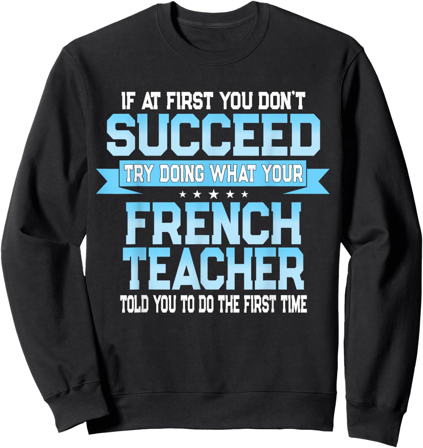 Fun French Teacher Gift Funny Saying Women Sweatshirt - Sweatshirt | Black