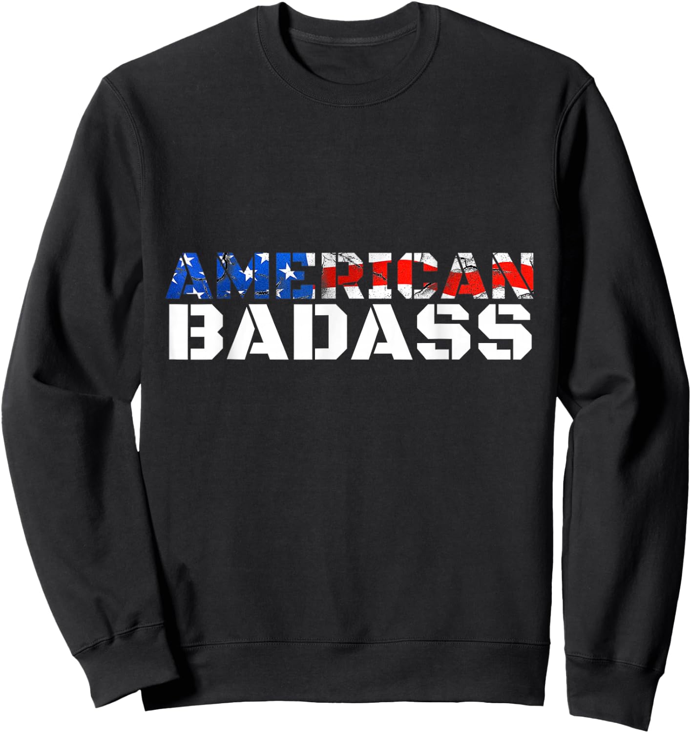 American Badass USA Flag Patriotic Distressed Sweatshirt - Sweatshirt | Black