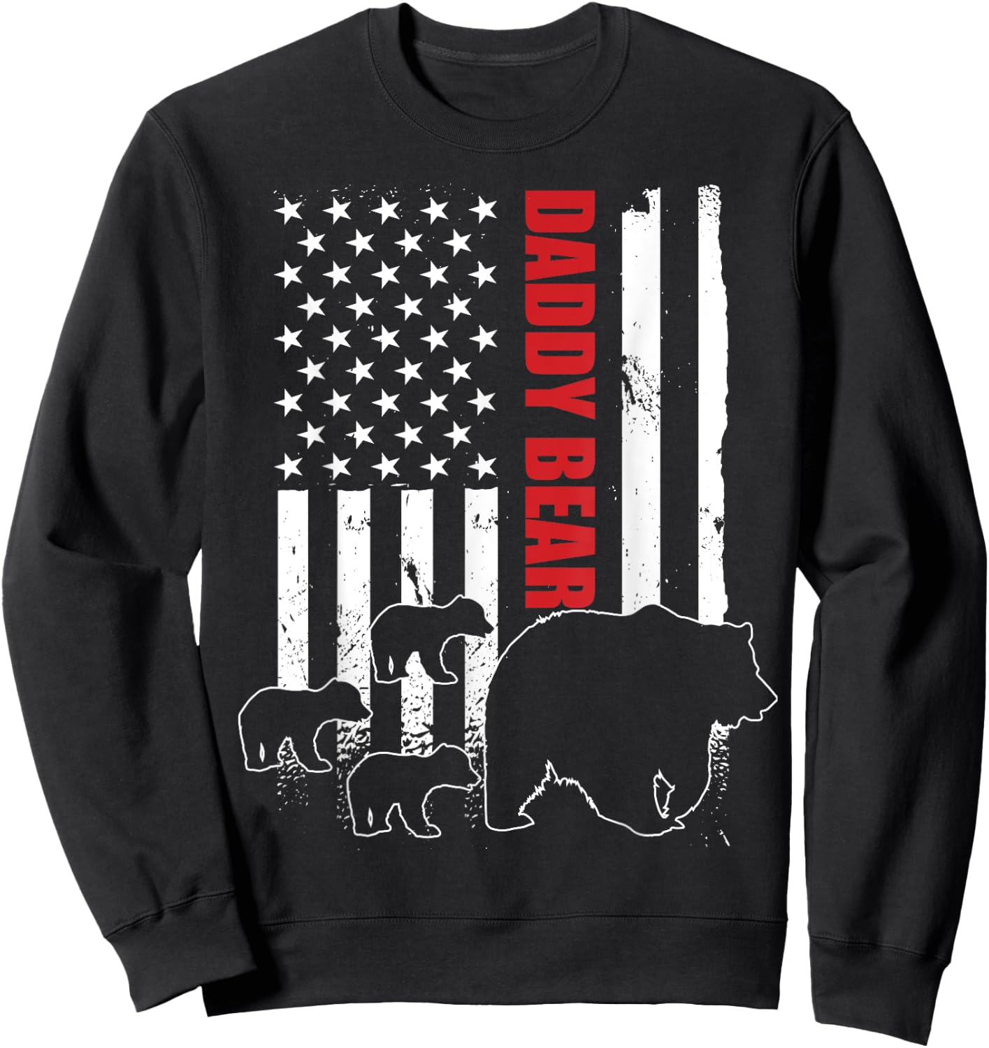 Daddy Bear with 3 cubs American Flag Daddy Bear Triplets Sweatshirt - Sweatshirt | Black