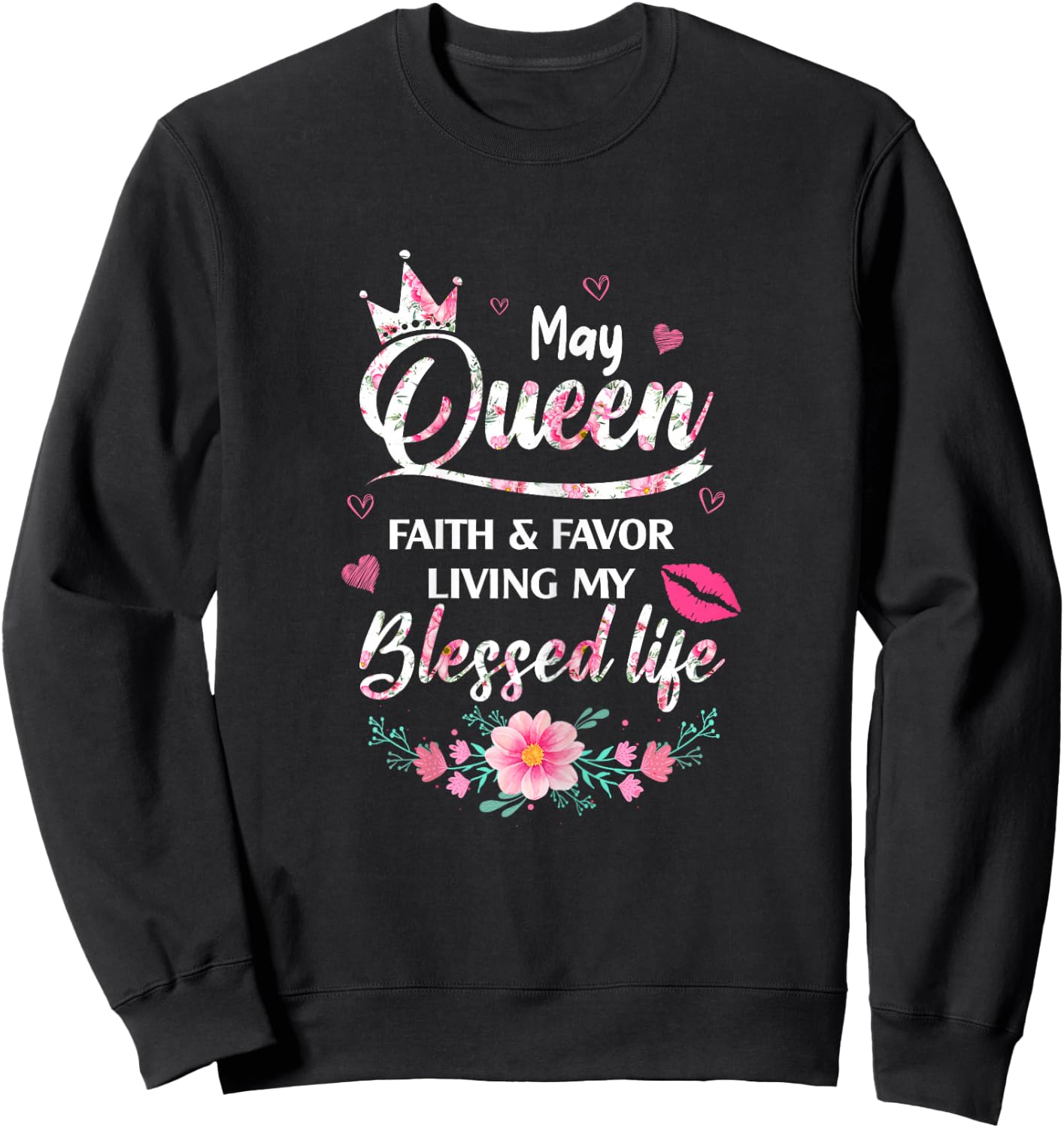A Queen Was Born In May Birthday Girls Queen Bday Sweatshirt - Sweatshirt | Black