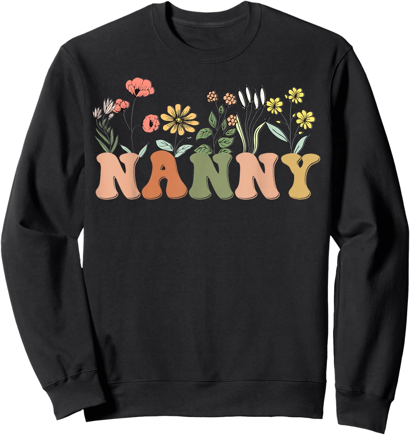 Wildflowers Nanny Floral Mother's Day Nanny Sweatshirt - Sweatshirt | Black