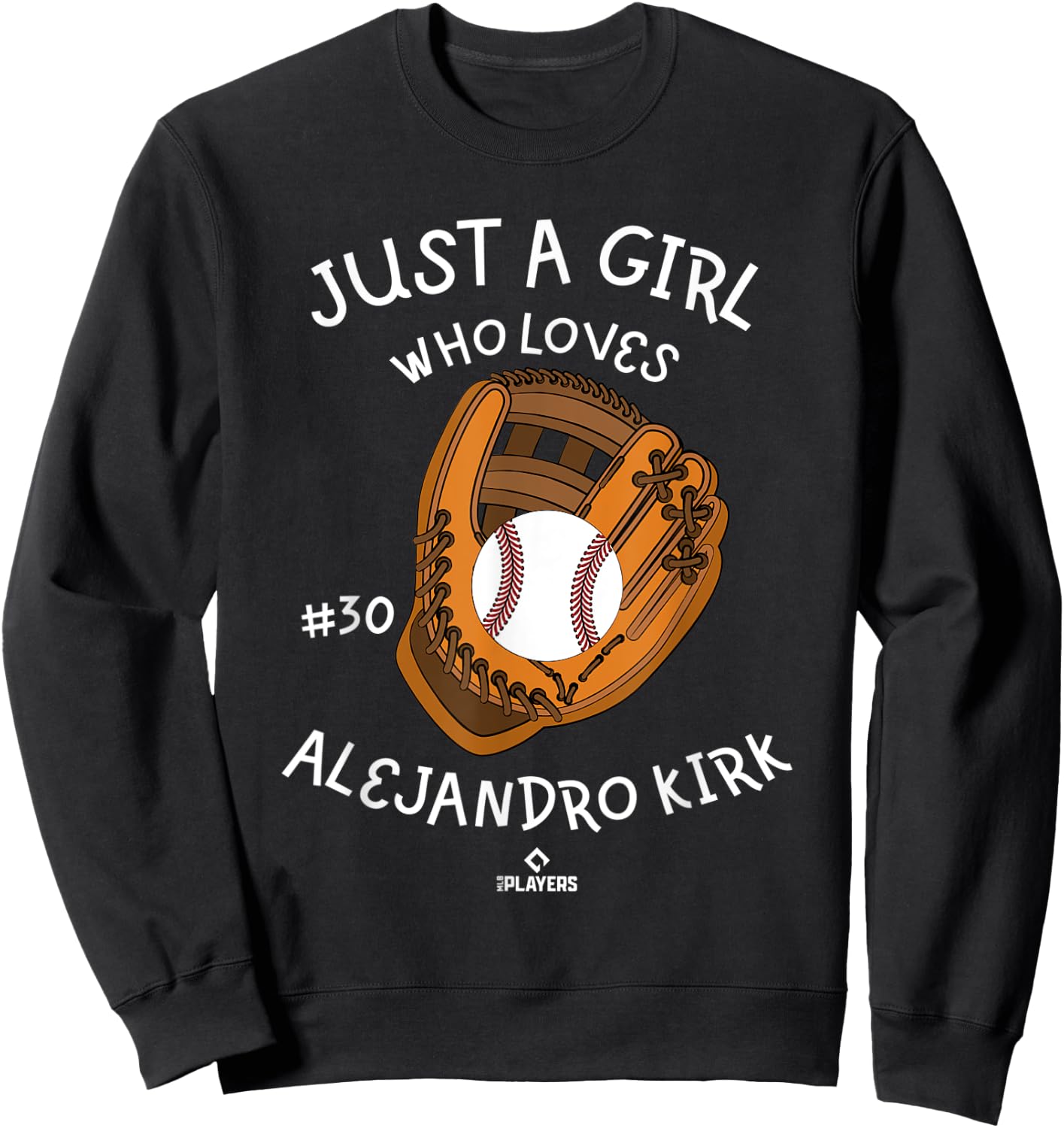 A Girl Who Loves Alejandro Kirk Baseball Player Toronto Sweatshirt - Sweatshirt | Black