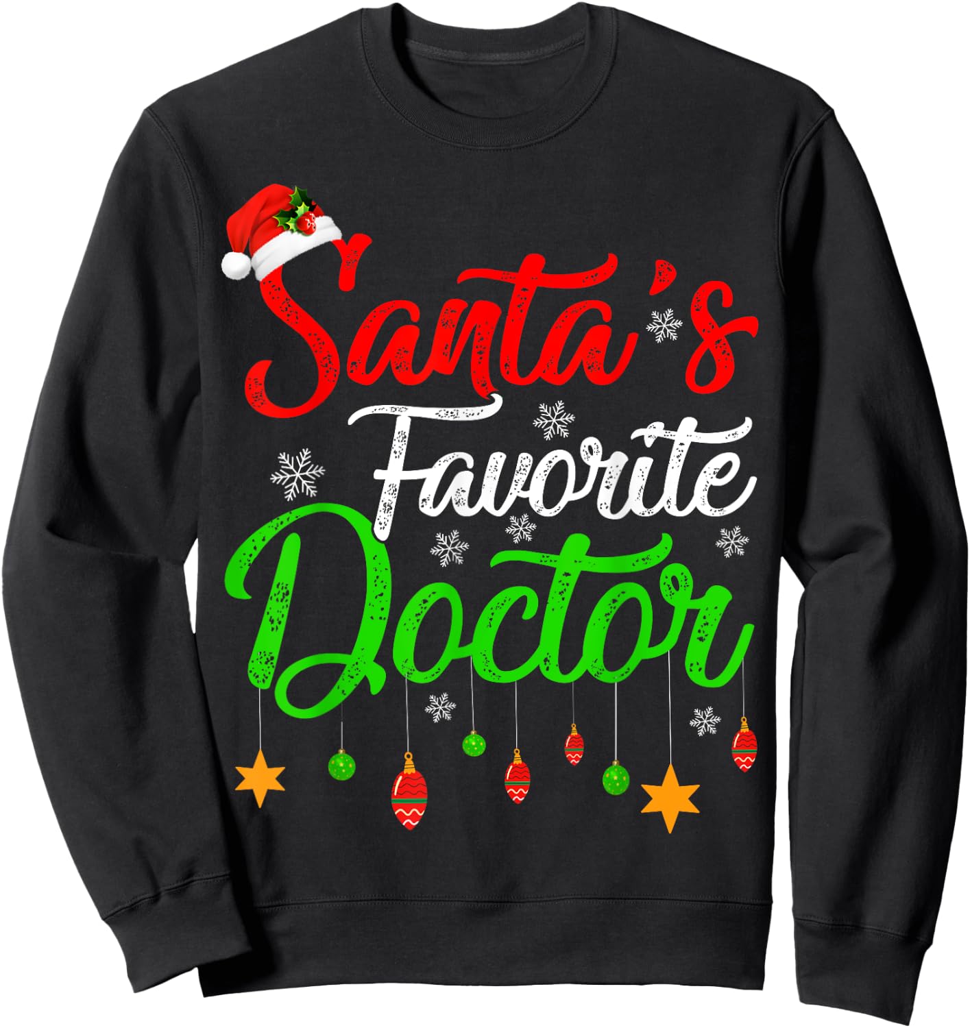 Funny Xmas Santa's Favorite Doctor Christmas Sweatshirt - Sweatshirt | Black