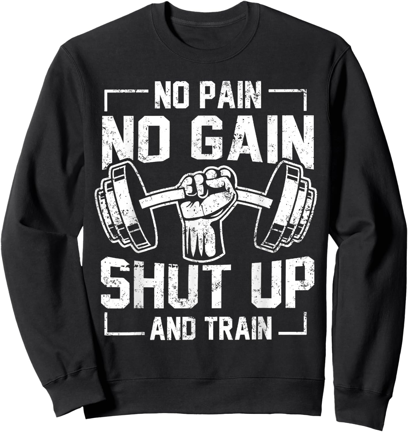 No Pain No Gain Funny Gym Workout Fitness Coach Trainer Sweatshirt - Sweatshirt | Black