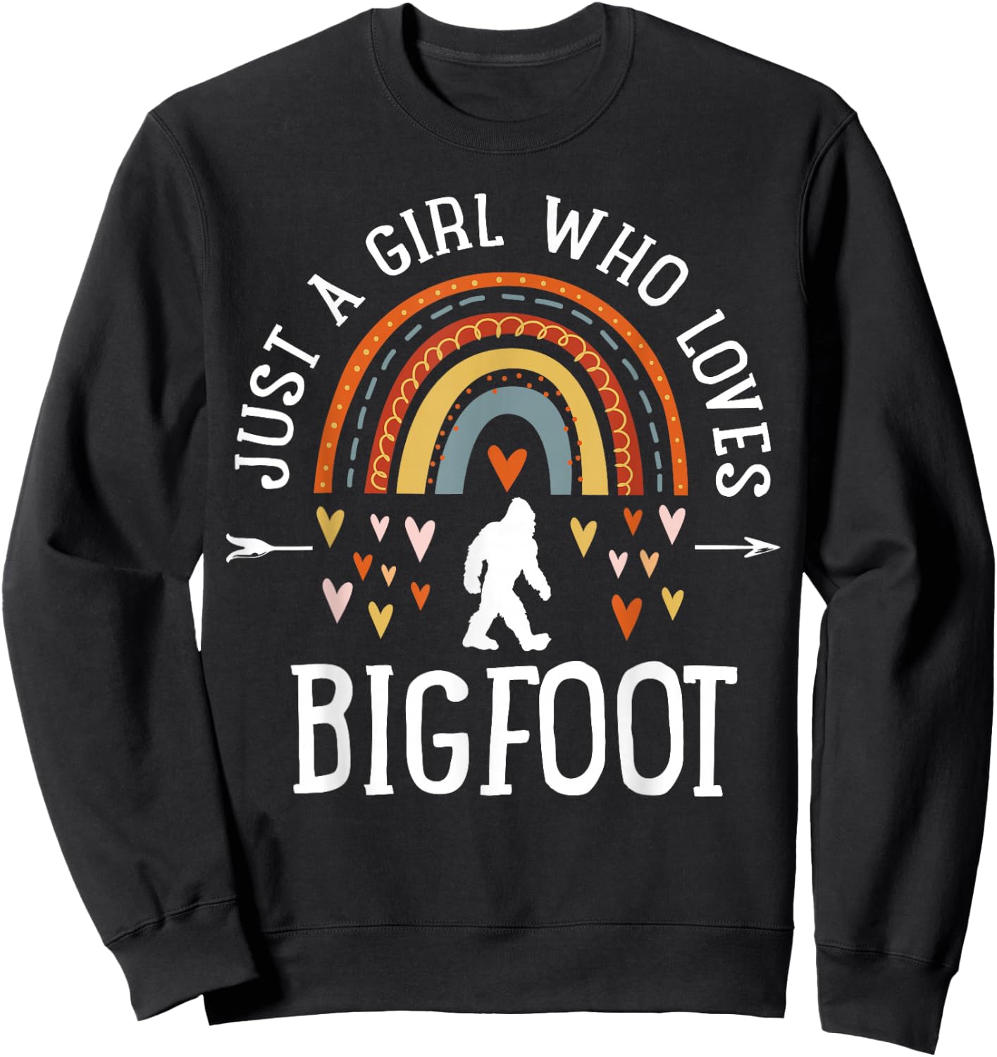 Just A Girl Who Loves Bigfoot Rainbow Gifts Bigfoot Lover Sweatshirt - Sweatshirt | Black