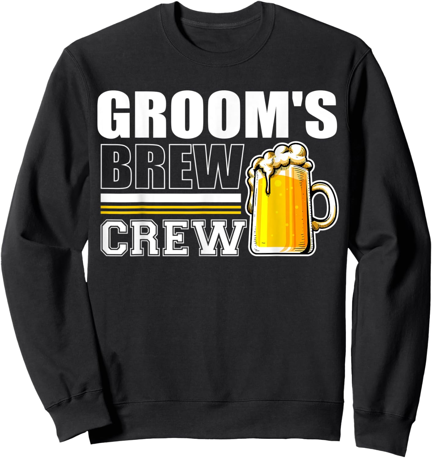 Groom's Brew Crew Drinking Wedding Bachelor Party Sweatshirt - Sweatshirt | Black