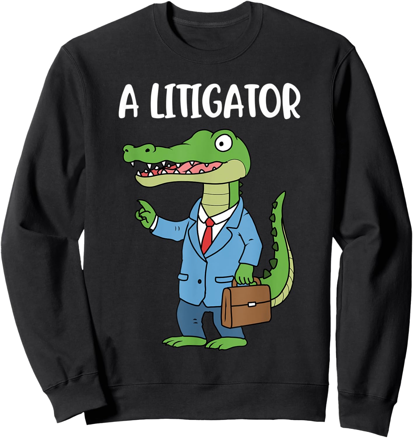 A Litigator Sweatshirt - Sweatshirt | Black
