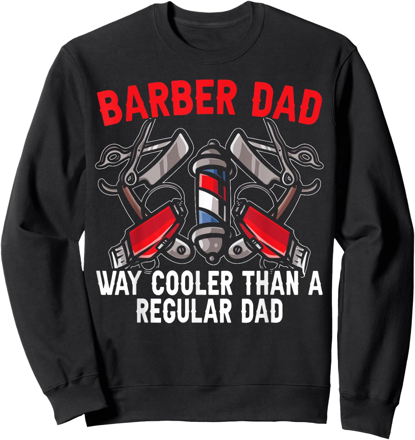 Barbier Dad Father's Day Haircut Barbershop Bester Daddy Sweatshirt - Sweatshirt | Black