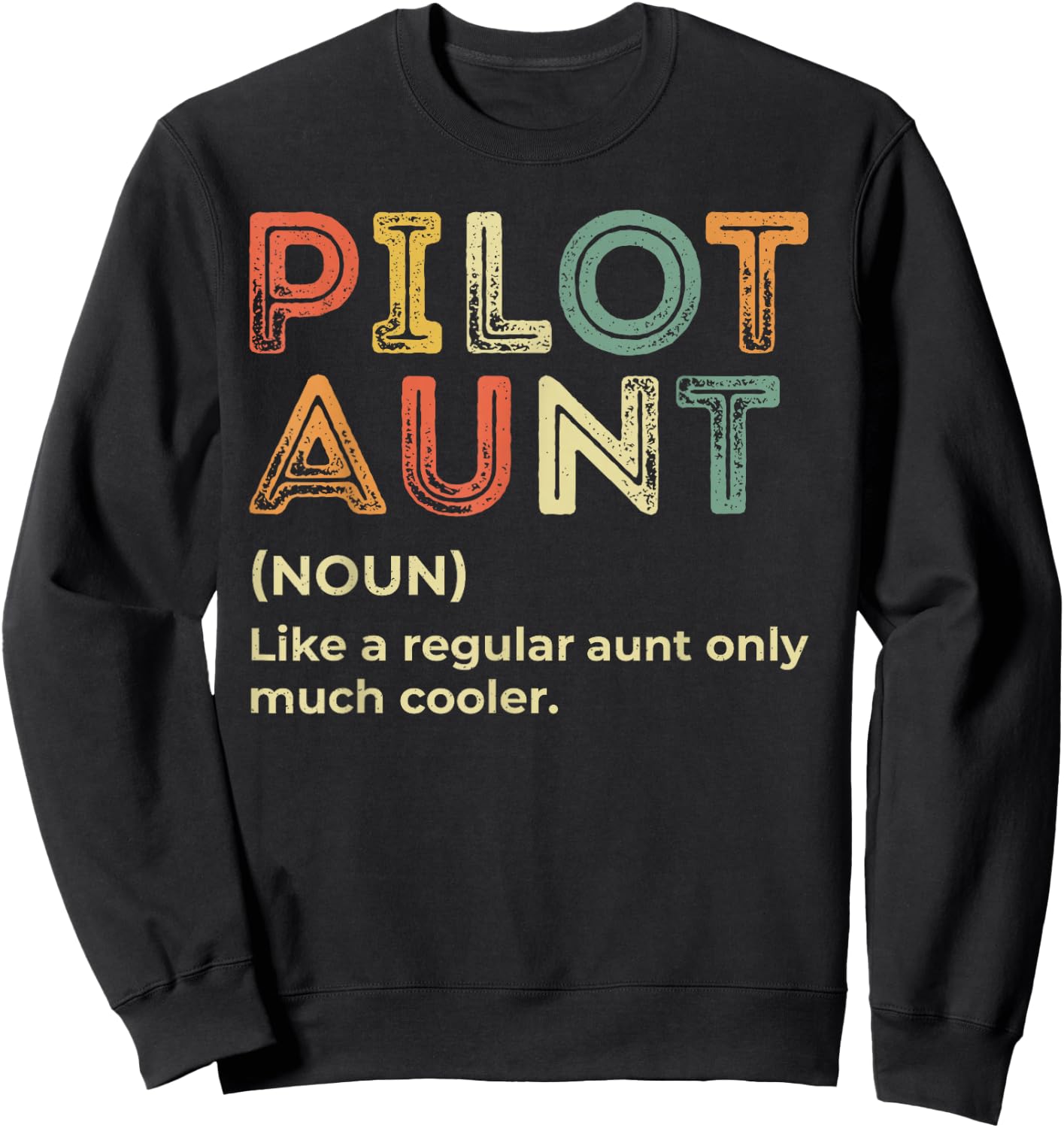 Funny Pilot Aunt Definition Airplane Aviation Pilot Auntie Sweatshirt - Sweatshirt | Black