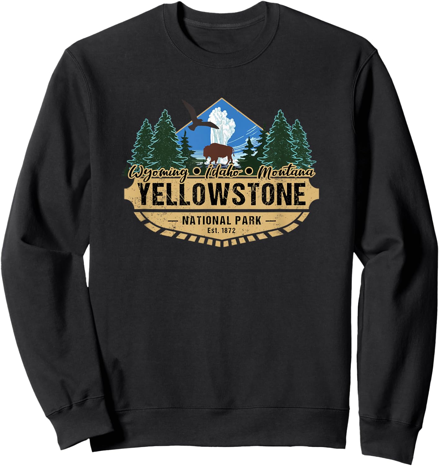 Yellowstone National Park Bison Old Faithful Geyser Souvenir Sweatshirt - Sweatshirt | Black