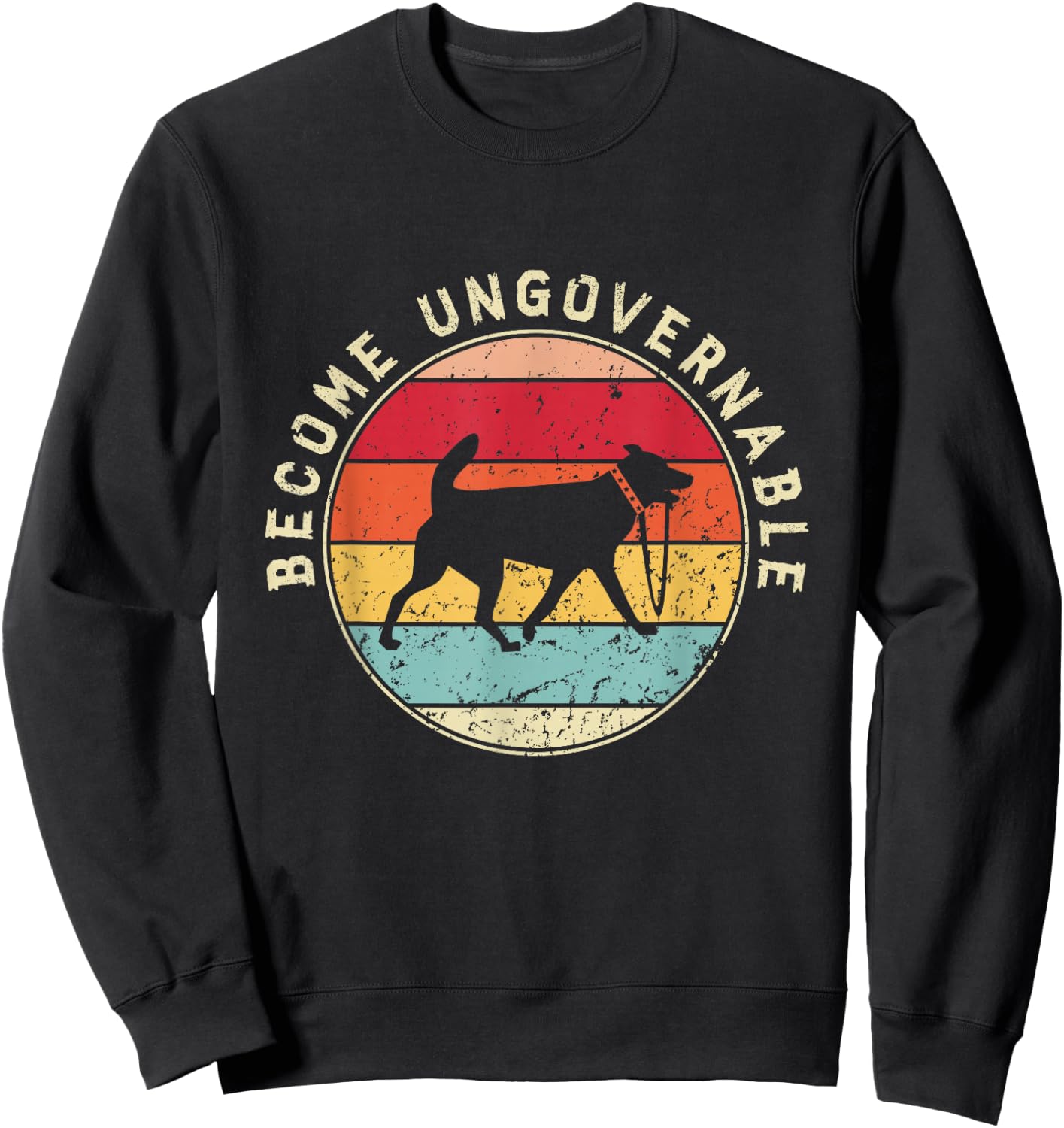 Become Ungovernable Dog Sweatshirt - Sweatshirt | Black