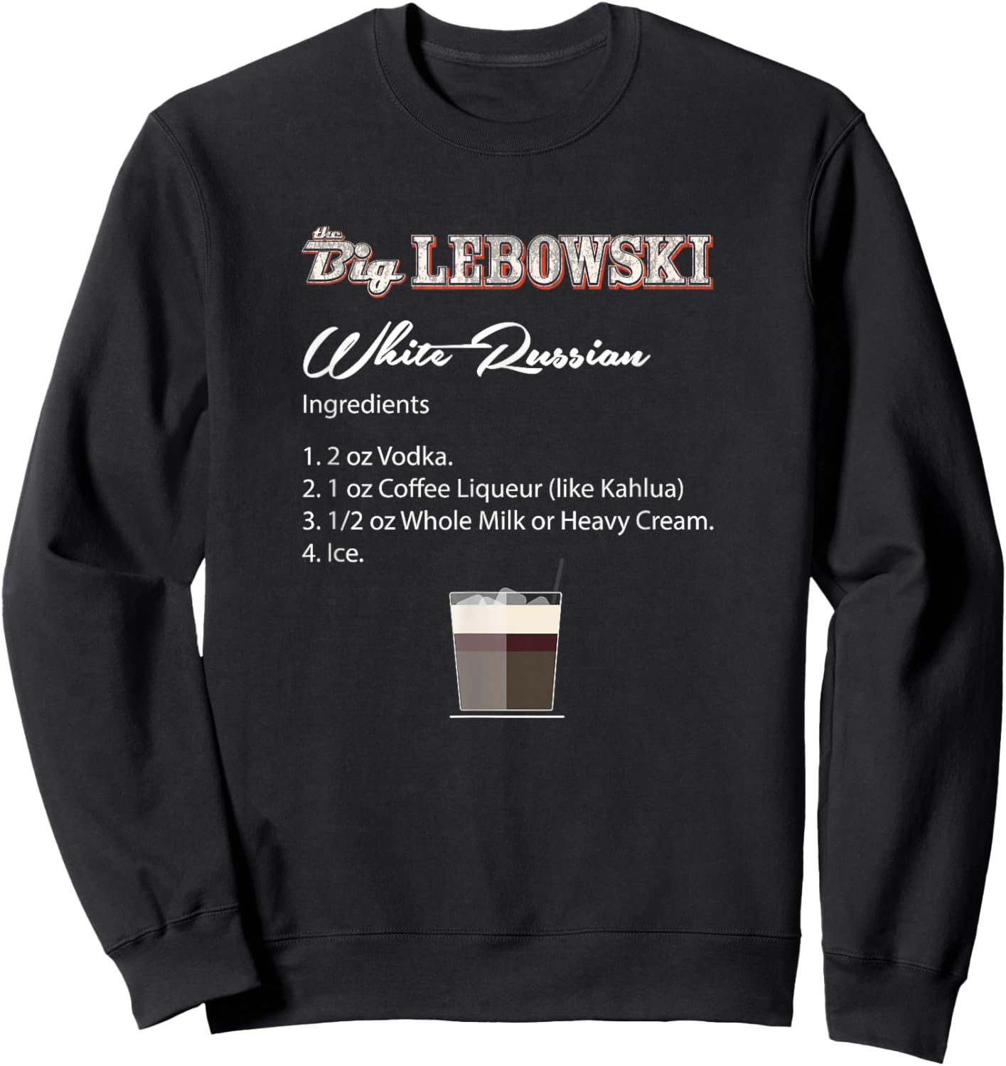 The Big Lebowski White Russian Recipe Sweatshirt - Sweatshirt | Black