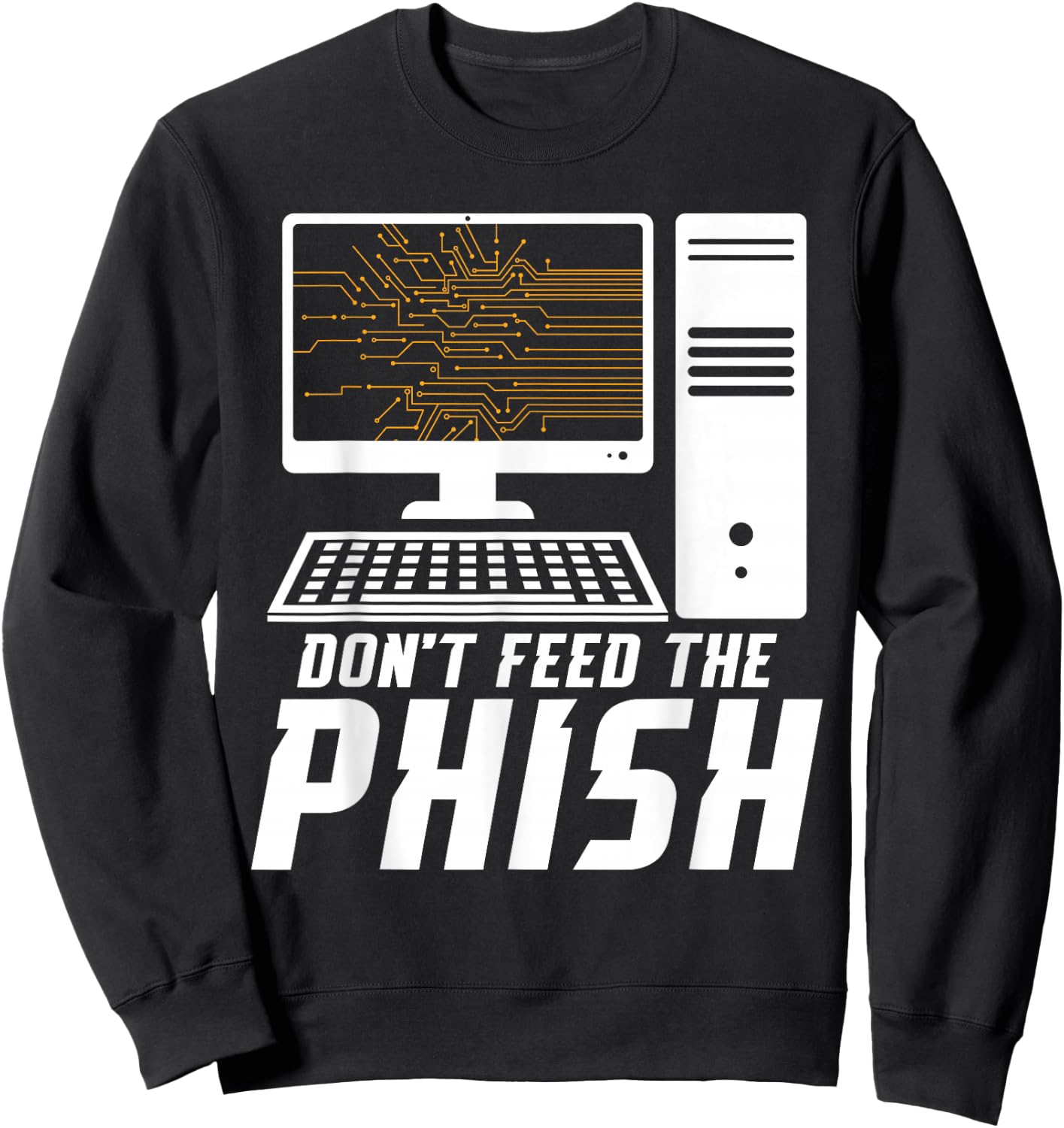 Hacking IT Technician Phish IT Tech Cybersecurity Specialist Sweatshirt - Sweatshirt | Black