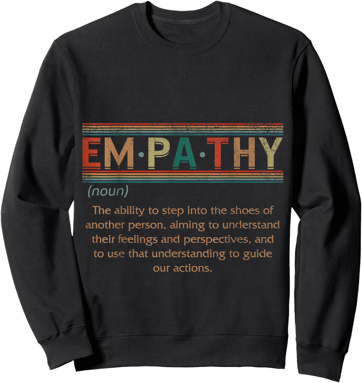 Empathy Definition Inspirational Empathetic Mental Health Sweatshirt - Sweatshirt | Black