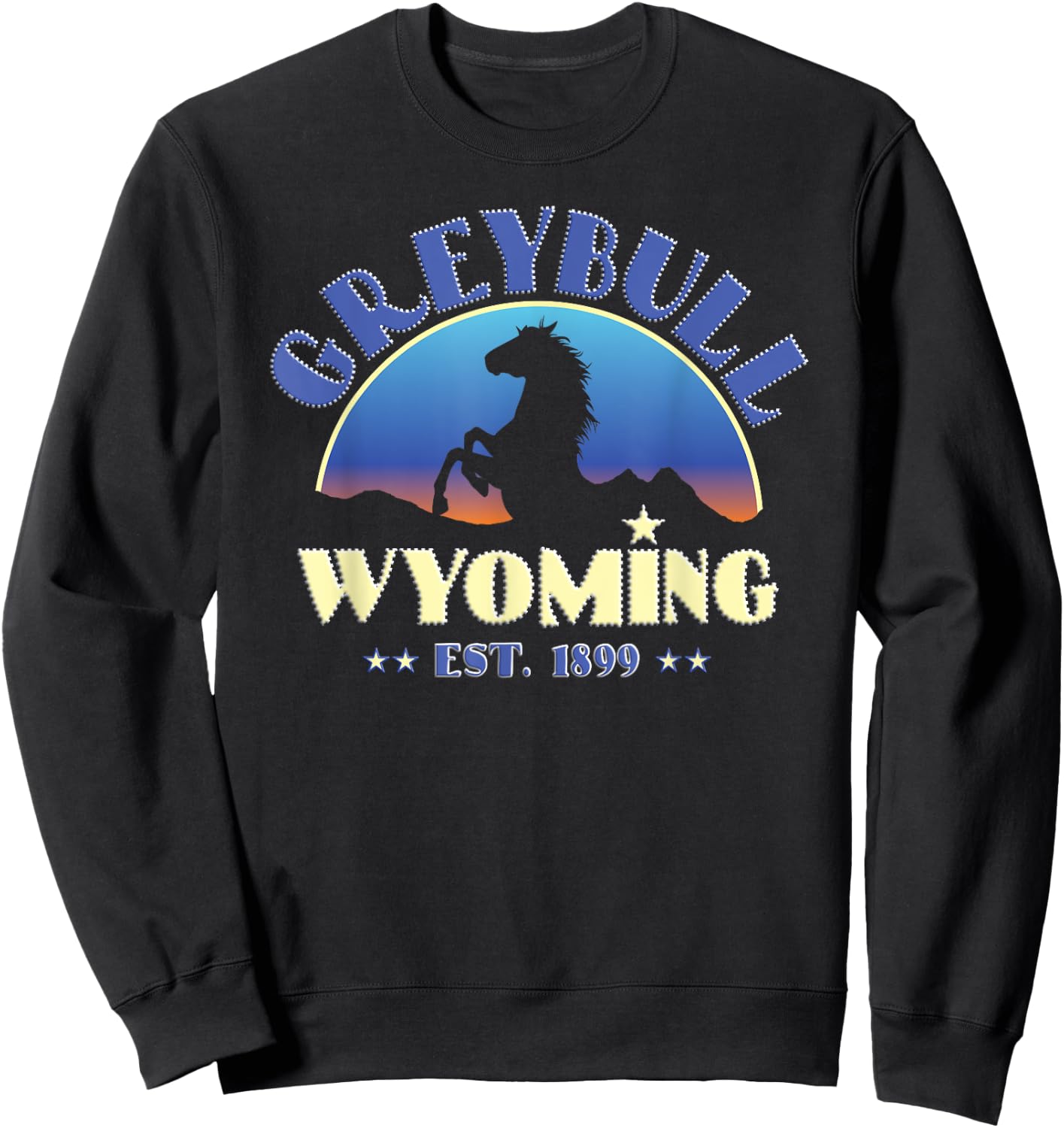 Greybull Wyoming WY Wild Horse Sweatshirt - Sweatshirt | Black