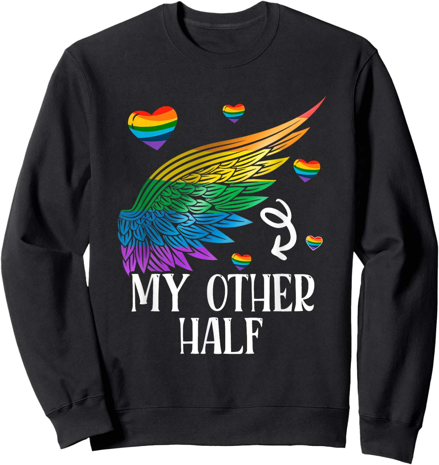 My Other Half LGBT Matching Couple Rainbow Wings Gay Lesbian Sweatshirt - Sweatshirt | Black