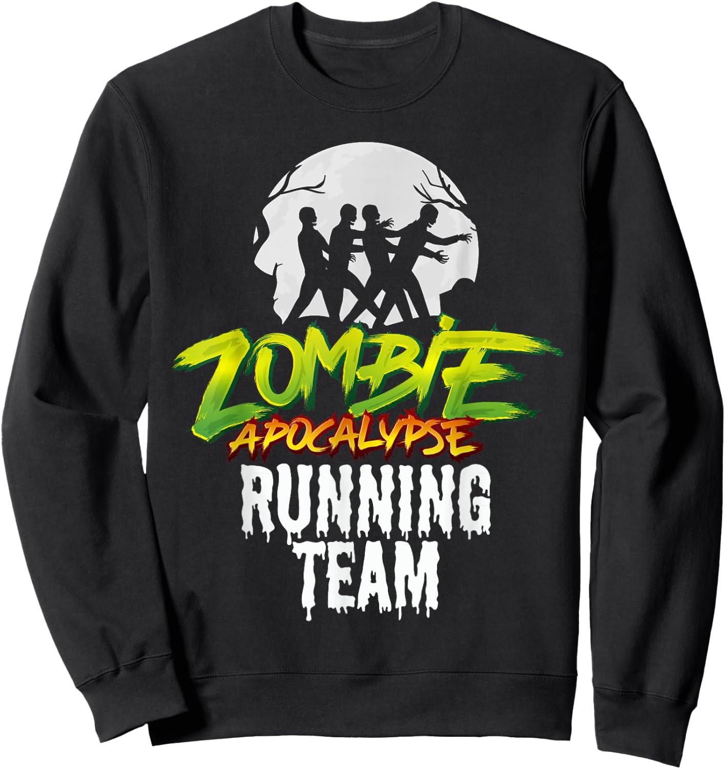 Zombie Apocalypse Running Team - Funny Halloween Runner Sweatshirt - Sweatshirt | Black