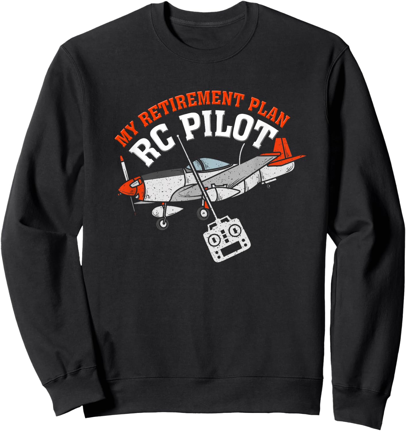 RC Pilot Model Flight | Retired and Modeler | Flight Models Sweatshirt - Sweatshirt | Black