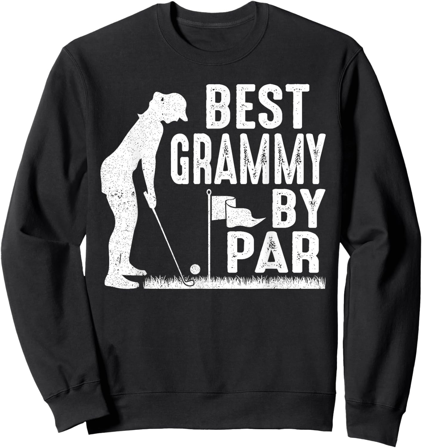 Mother's Day Best Grammy By Par Golf Lover Gift Sweatshirt - Sweatshirt | Black