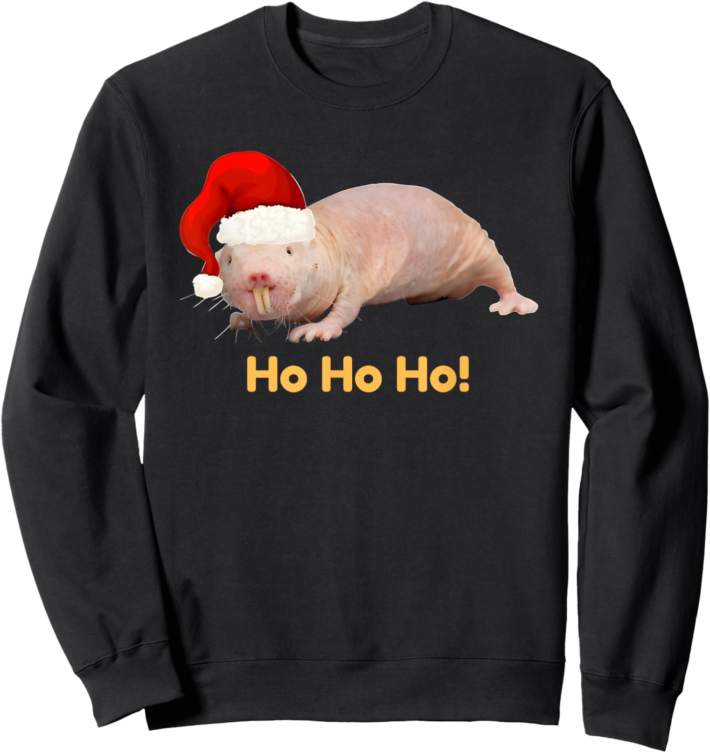Christmas Naked Mole Rat Ho Ho Ho Sweatshirt - Sweatshirt | Black