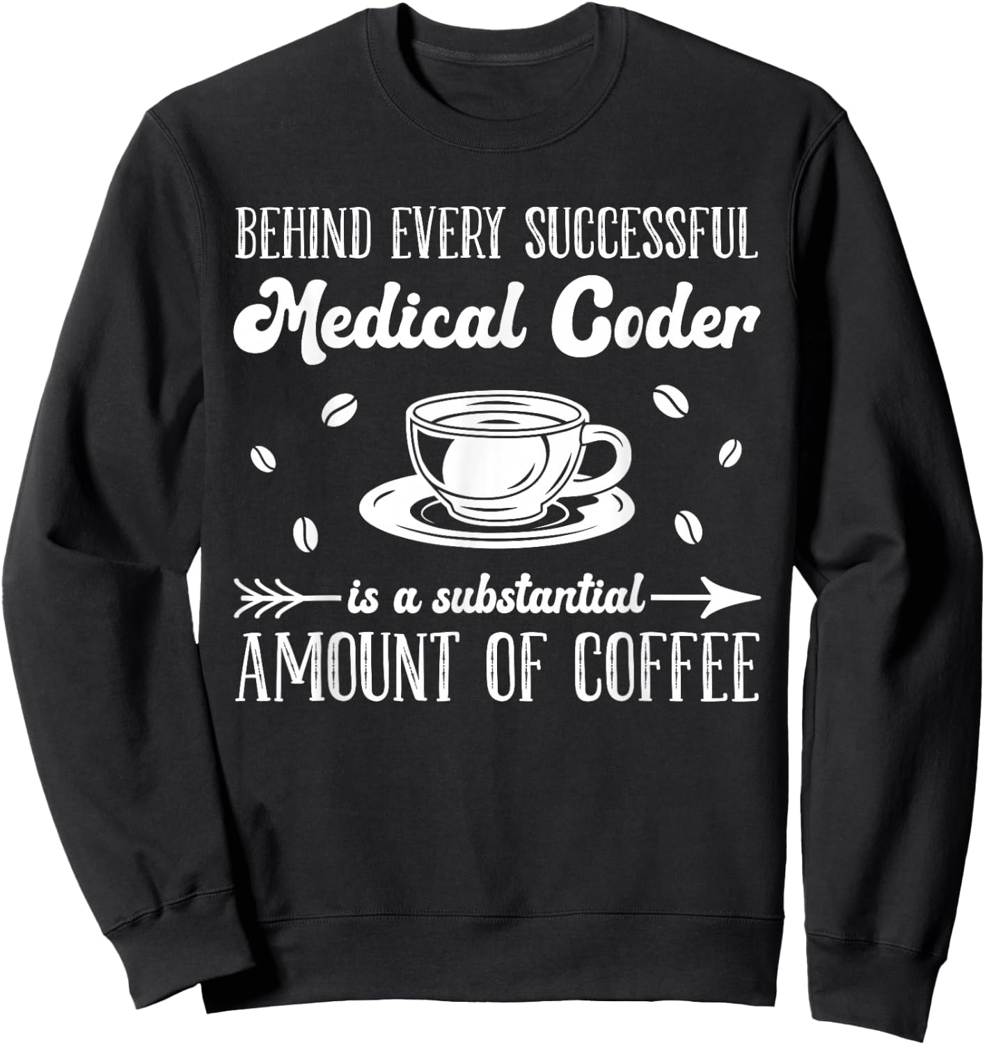 Medical Coder Medical Coding Sweatshirt - Sweatshirt | Black