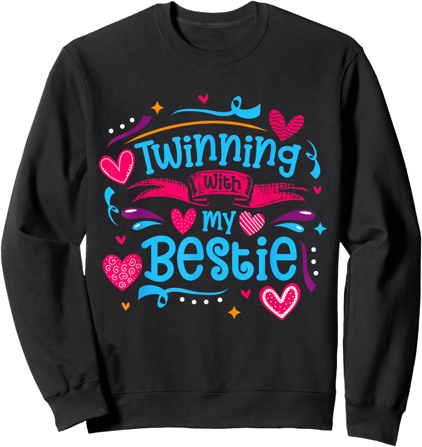 Friendship Twinning With My Bestie Sweatshirt - Sweatshirt | Black