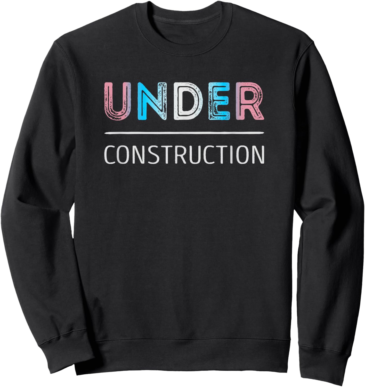 Under Construction Trans Pride Sweatshirt - Sweatshirt | Black