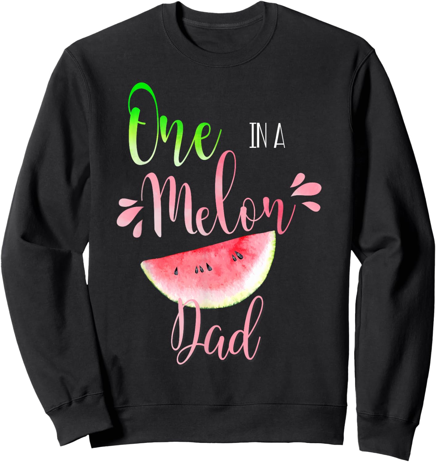 One In A Melon Mom Shirt Birthday Matching Group Sweatshirt - Sweatshirt | Black