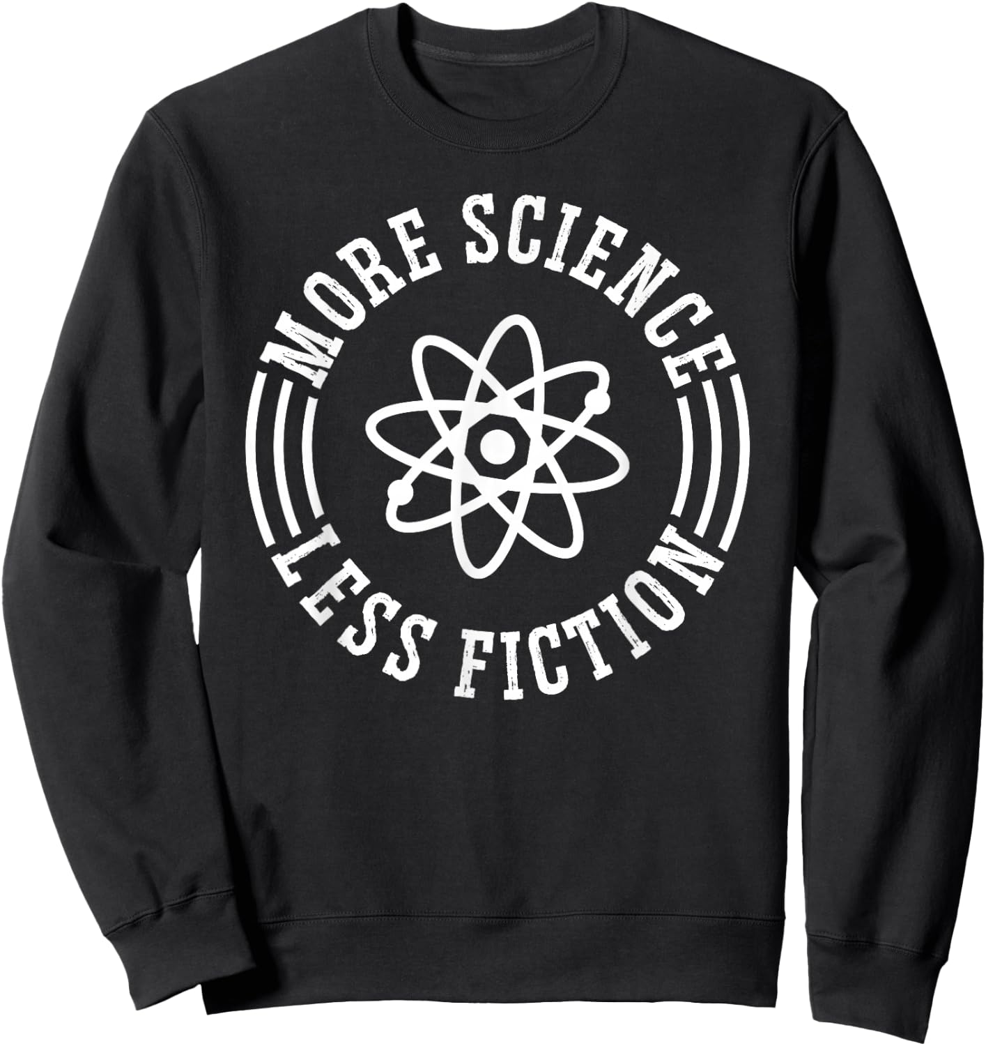 More Science Less Fiction Sweatshirt - Sweatshirt | Black