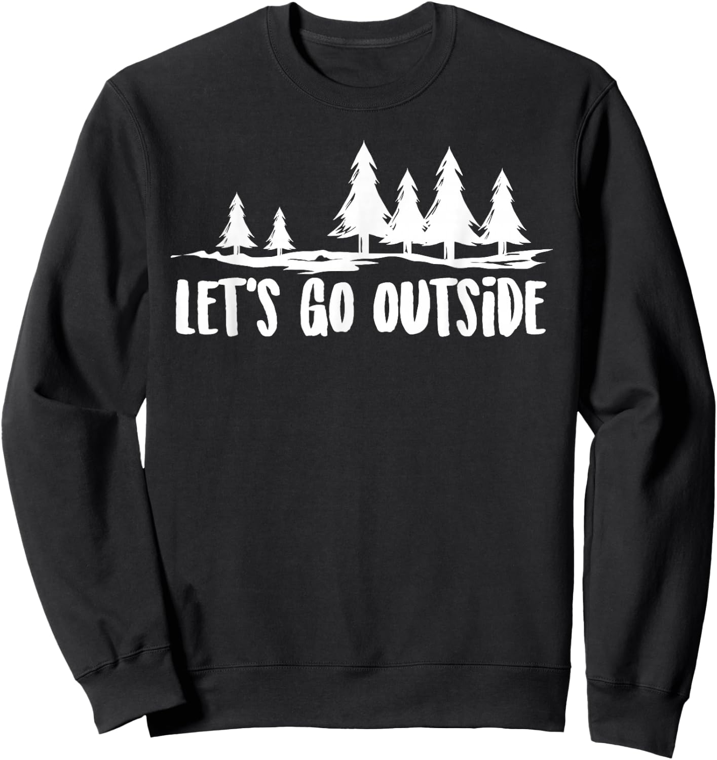 Let's Go Outside Summer Outdoors Hiking Camping Road Trip Women Girls Kids Sweatshirt - Sweatshirt | Black