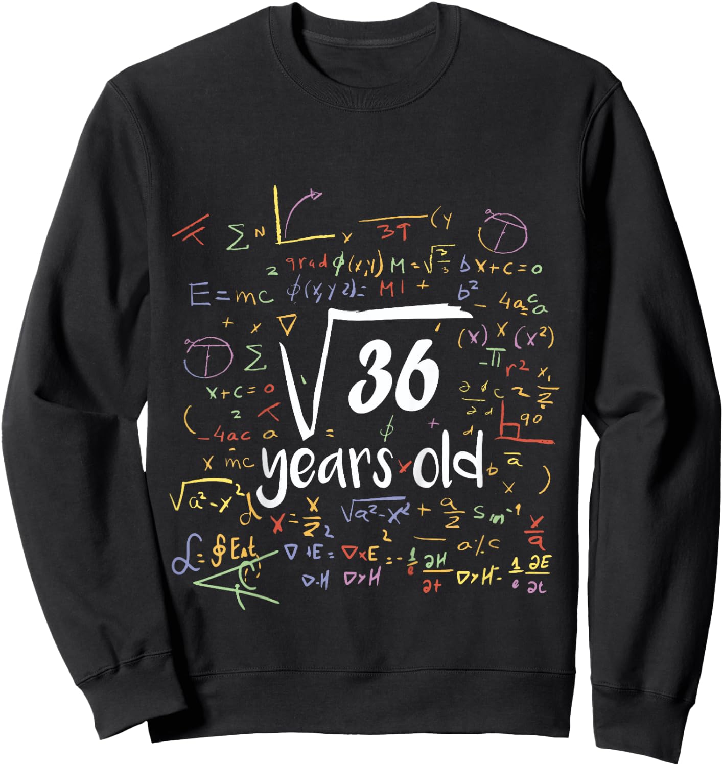 Square Root Of 36 - 6th Birthday 6 Year Old Math Bday Sweatshirt - Sweatshirt | Black