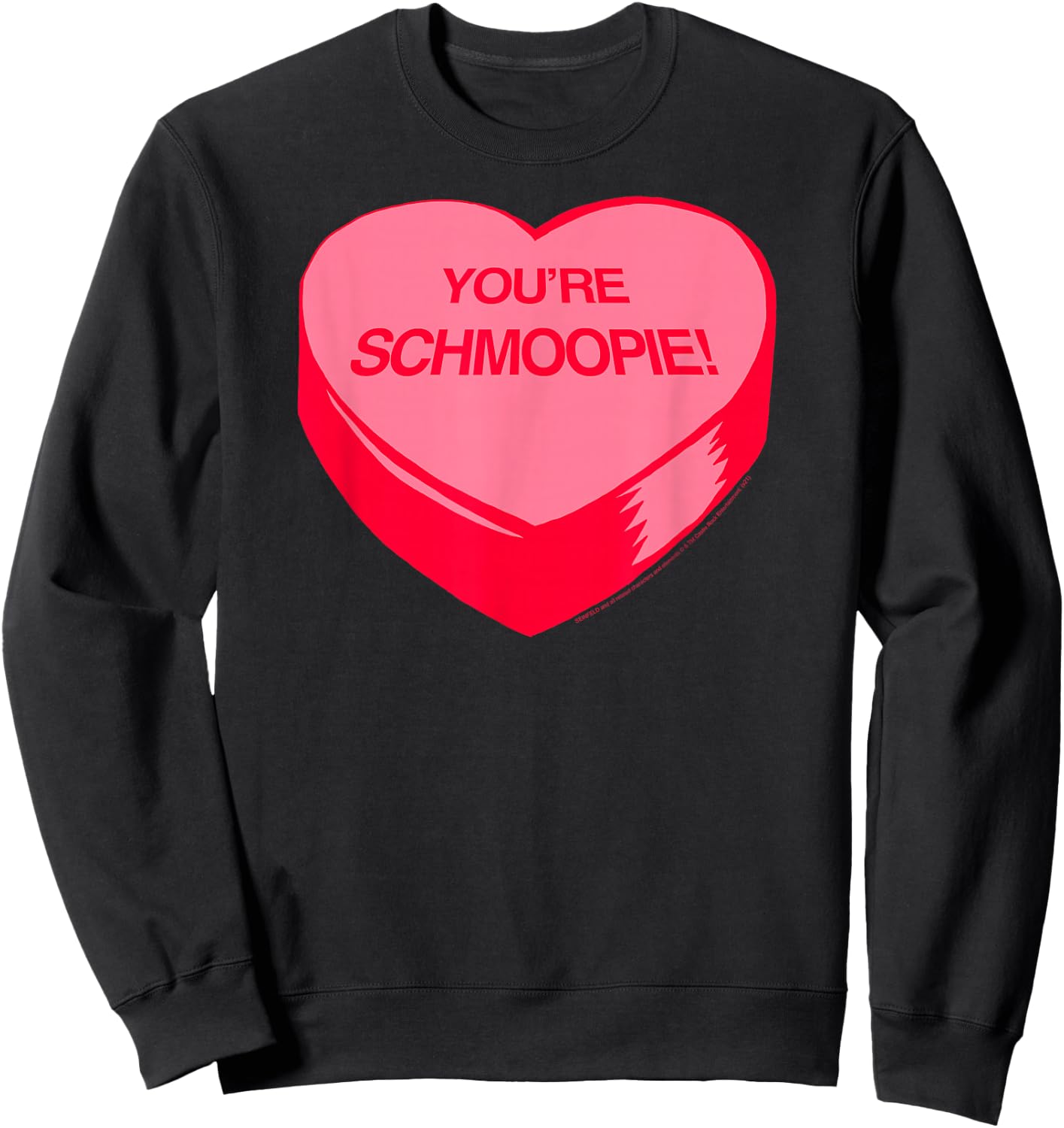 Seinfeld You're Schmoopie! Valentine's Day Heart 90's Show Sweatshirt - Sweatshirt | Black