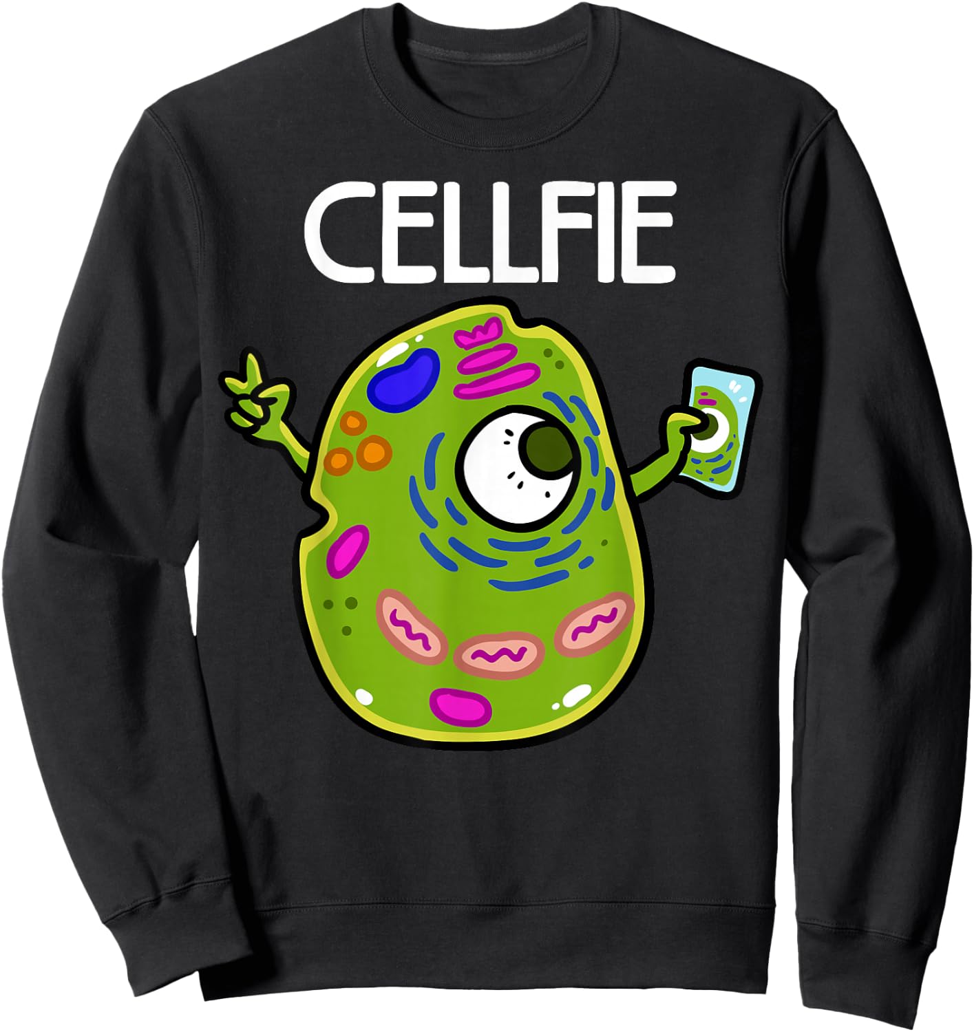 Cell Fie Funny Cellfie Selfie Biology Science Teacher Sweatshirt - Sweatshirt | Black