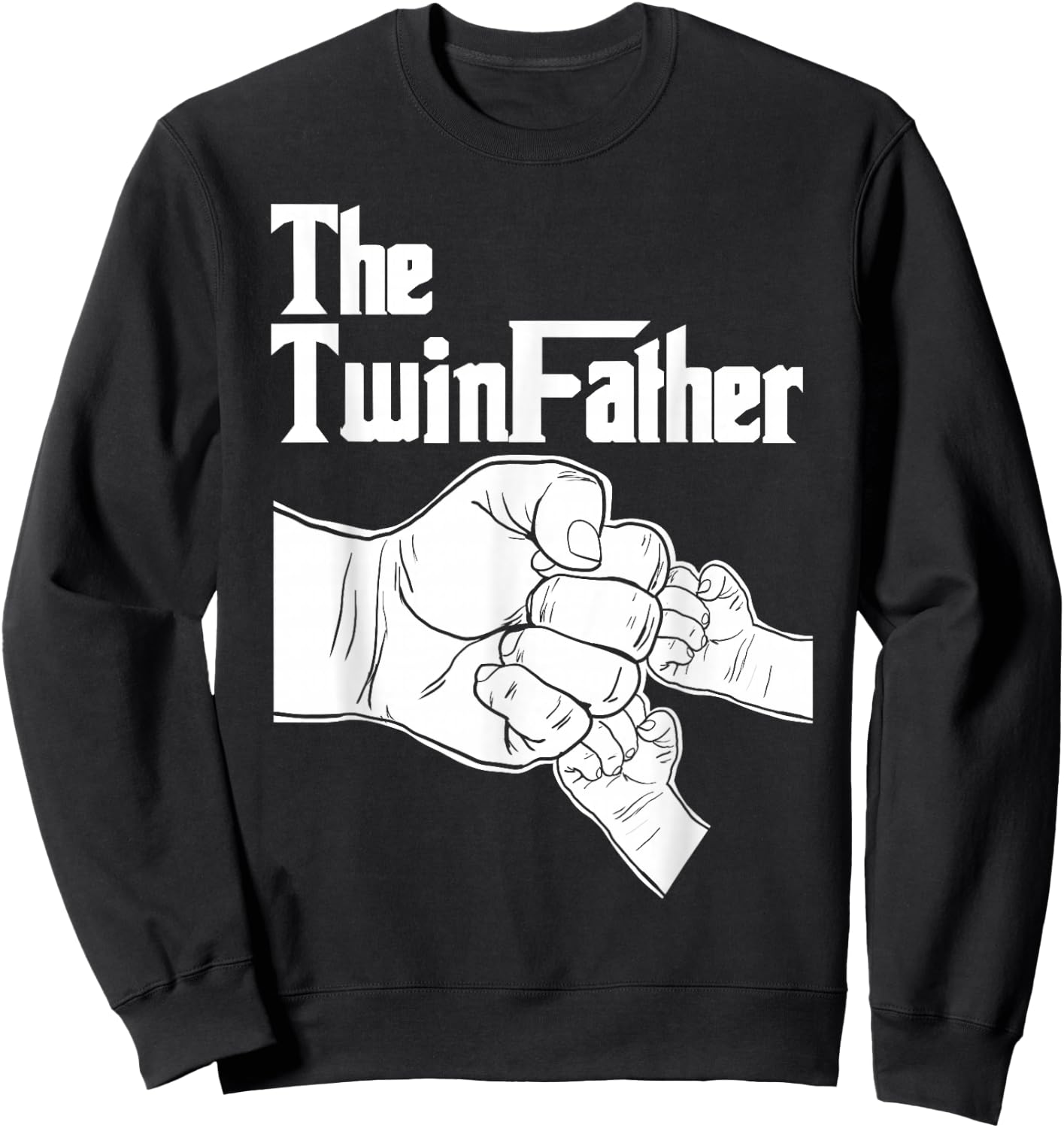 Miftees Twin The Twinfather of Twins Fist Bump Sweatshirt - Sweatshirt | Black