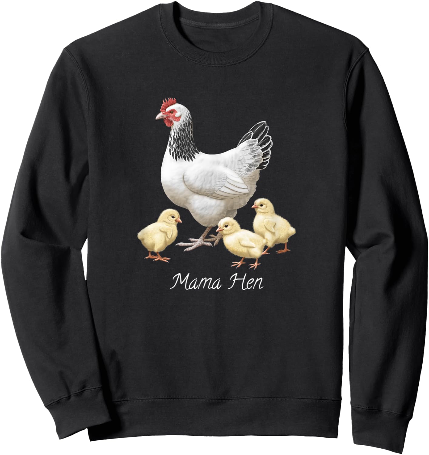 Mama Hen Sussex Chicken and 3 Baby Chicks Sweatshirt - Sweatshirt | Black