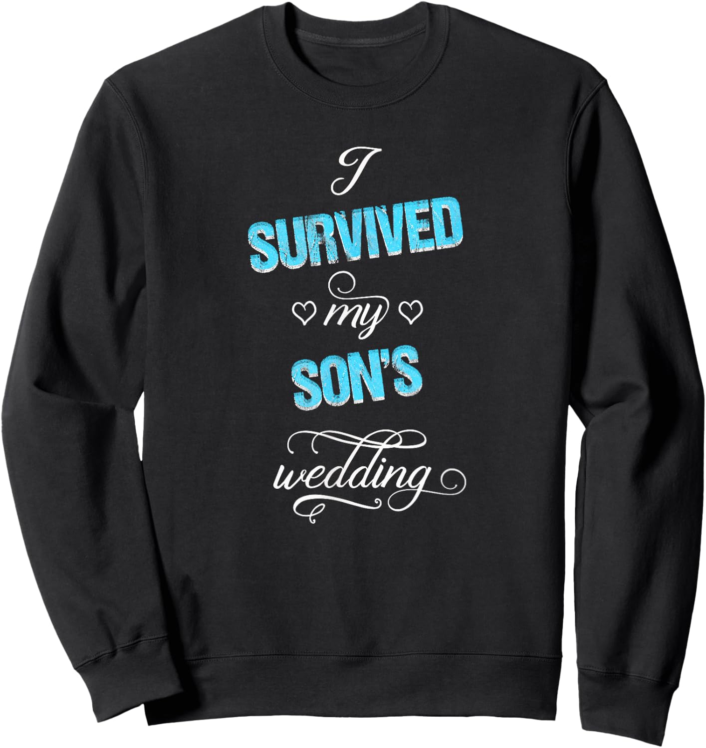 Father and Mother of the Groom / Funny Wedding Survived Sweatshirt - Sweatshirt | Black